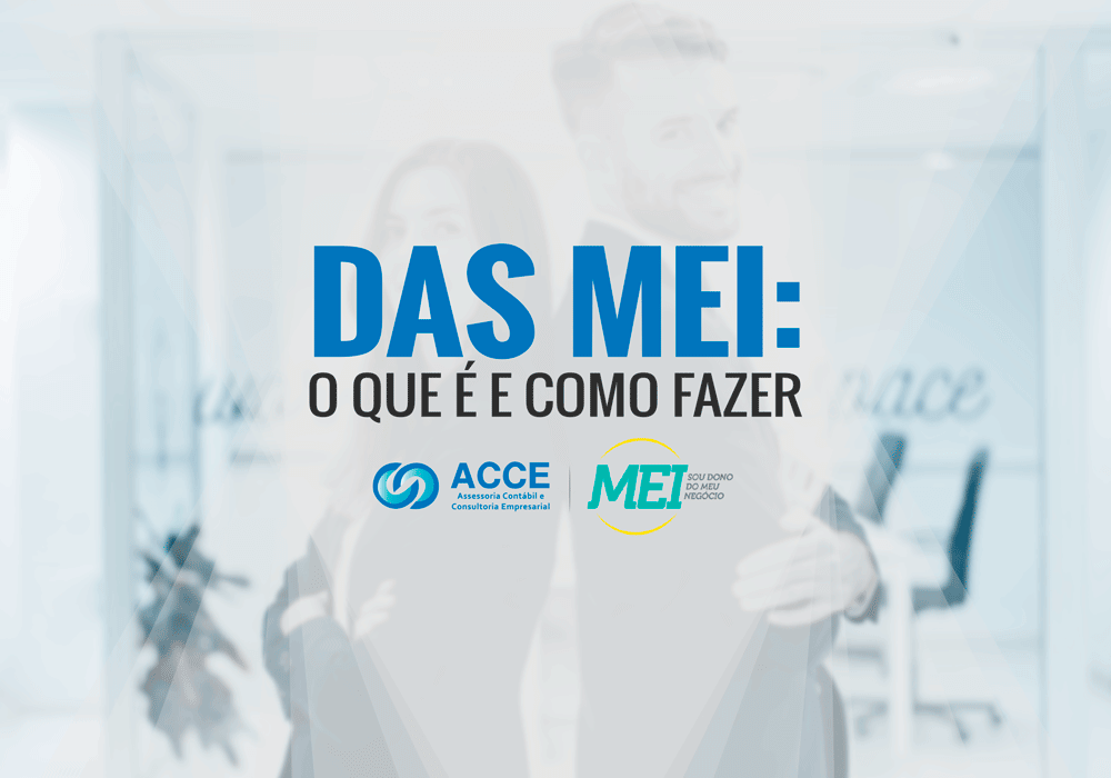 DAS MEI: o que é e como fazer