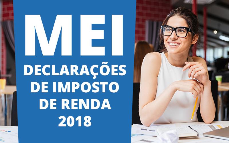 Declarações De Imposto De Renda 2018 - ACCE - MEI – Declarações de Imposto de Renda 2018