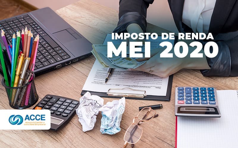 Imposto de Renda MEI 2020: Como declarar o meu?
